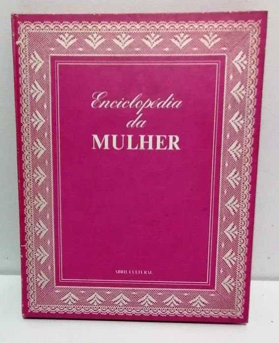Enciclopédia da Mulher - Volume I