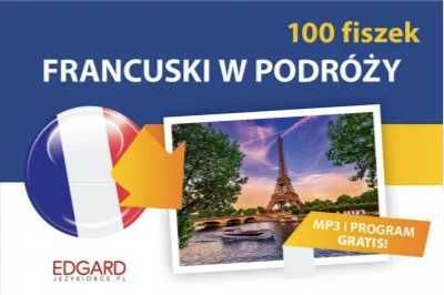 Francuski. 100 Fiszek. W podróży - praca zbiorowa