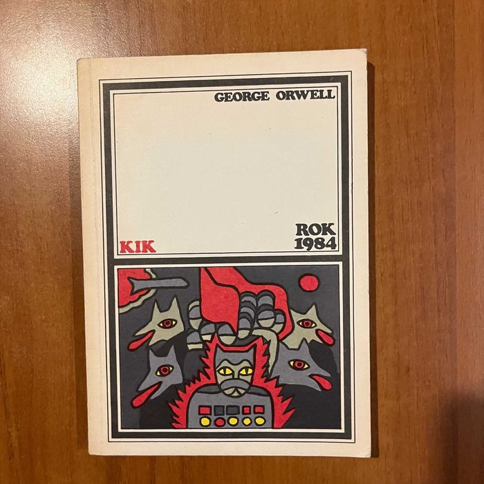 rok 1984 ; George Orwell , KIK , stan bardzo dobry