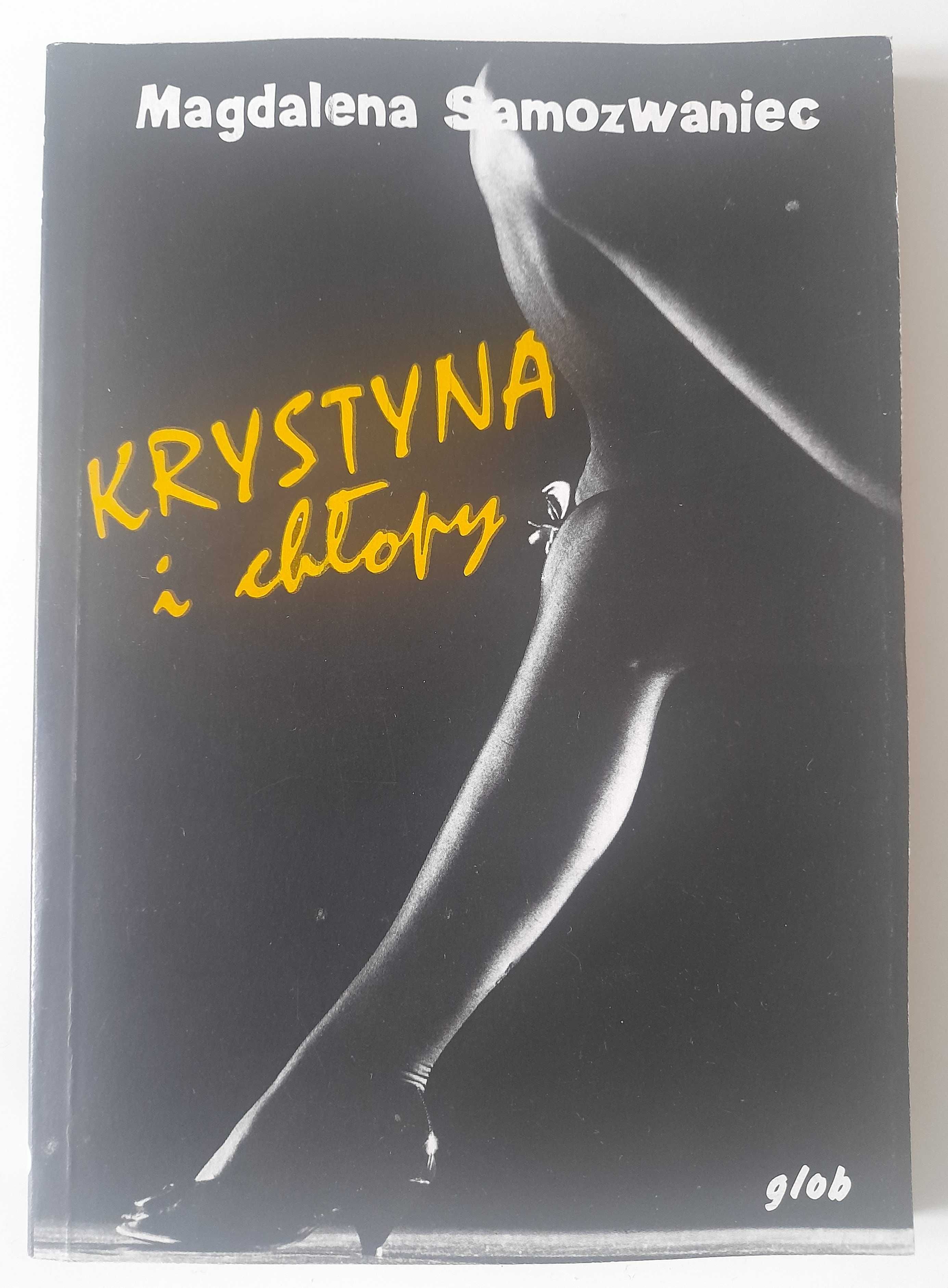 Krystyna i chłopy Magdalena Samozwaniec + 2 książki