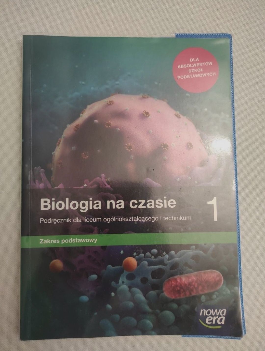 Biologia. Podręcznik. Klasa 1. Zakres podstawowy. Liceum i technikum
