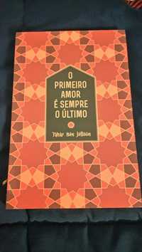 O primeiro amor é sempre o último -