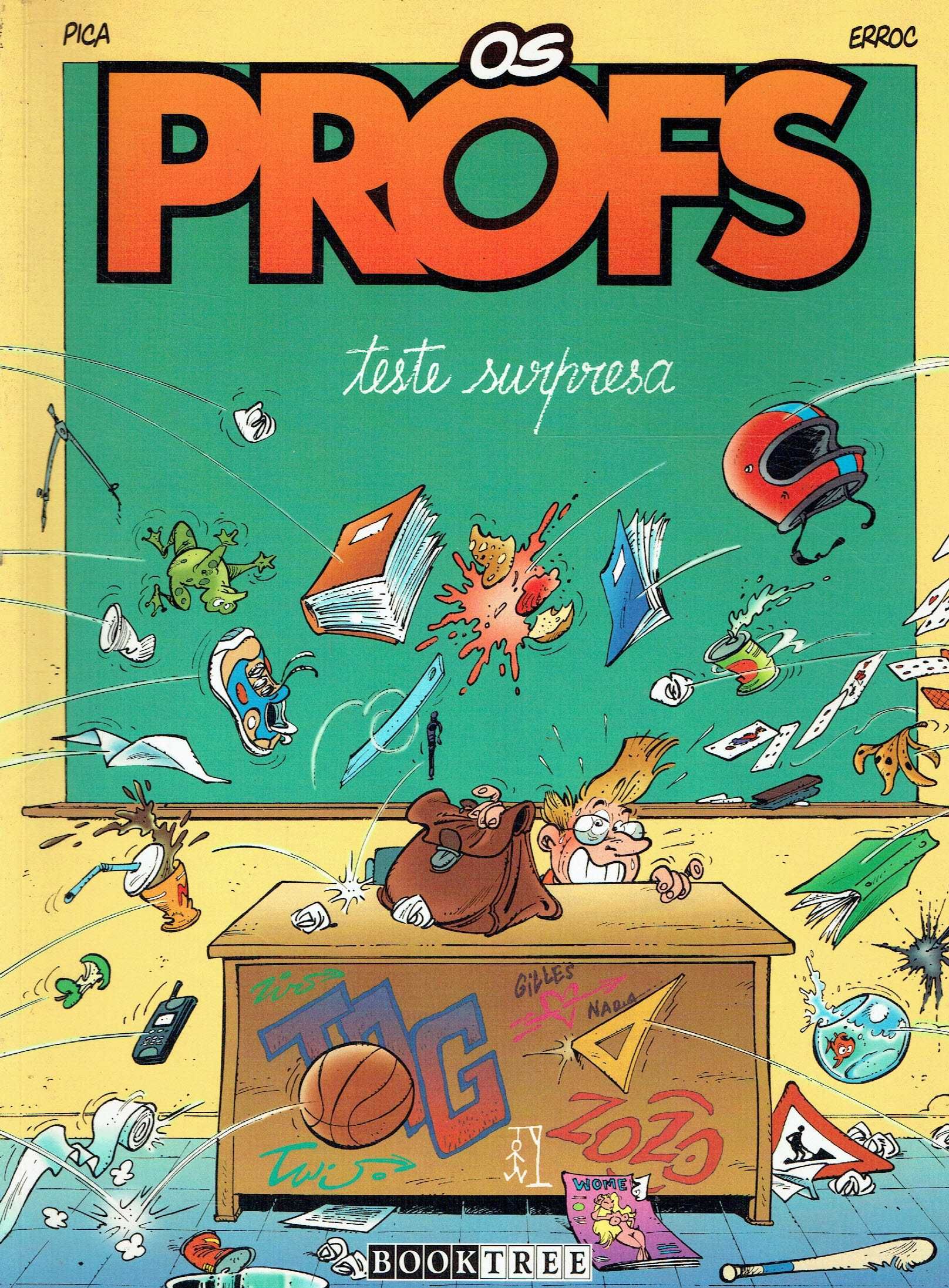 16034

Os Profs
Teste surpresa
de Pica e Erroc