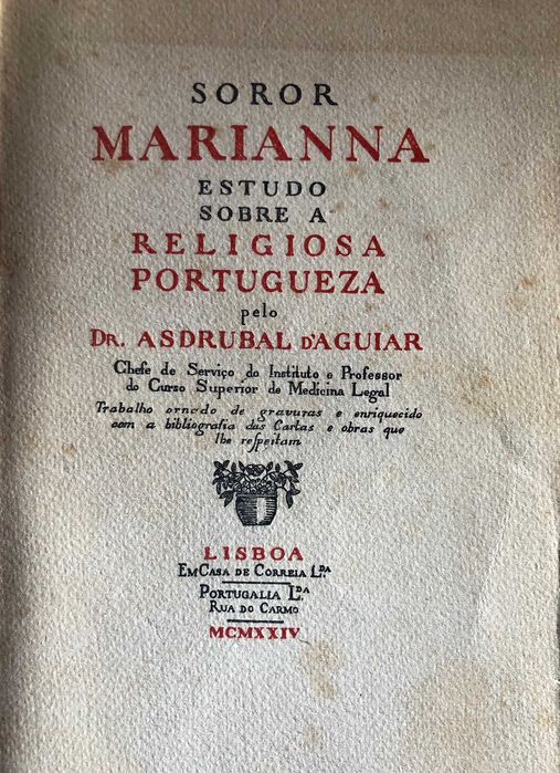 Soror Mariana - Estudo Religiosa Portuguesa - Dr Asdrubal d'Aguiar