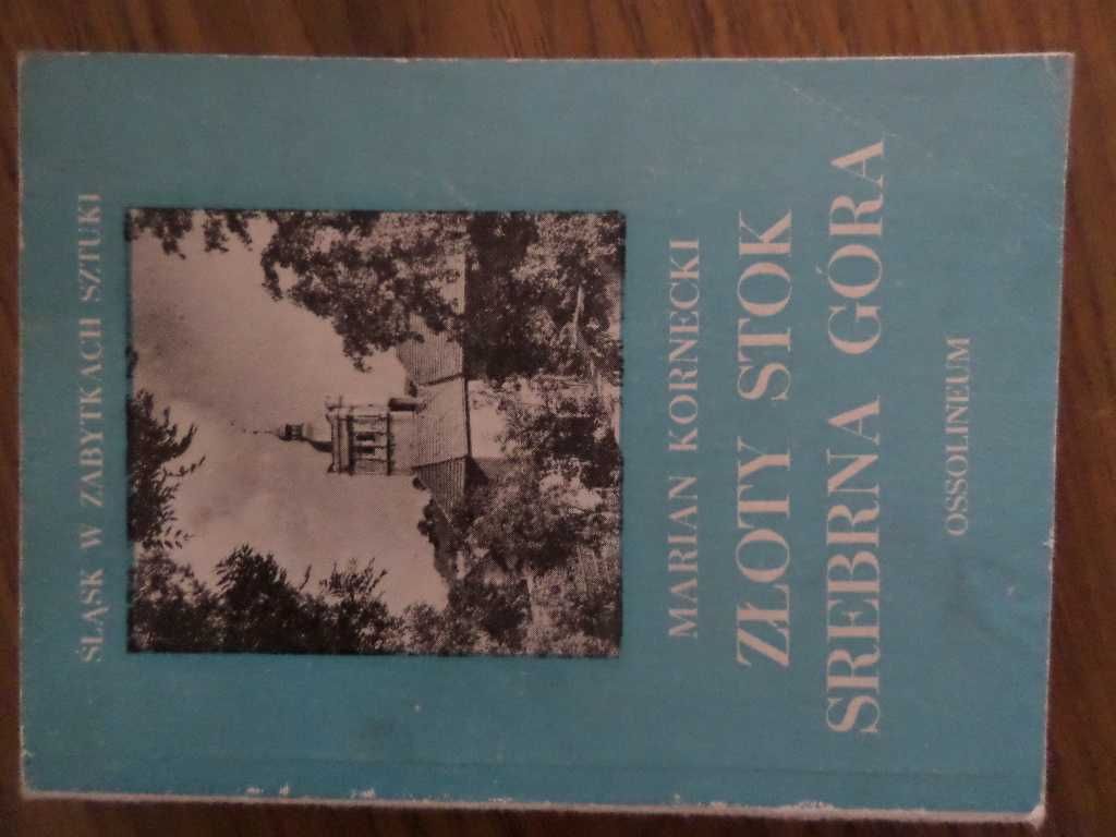 Złoty Stok Srebrna Góra Śląsk w zabytkach sztuki