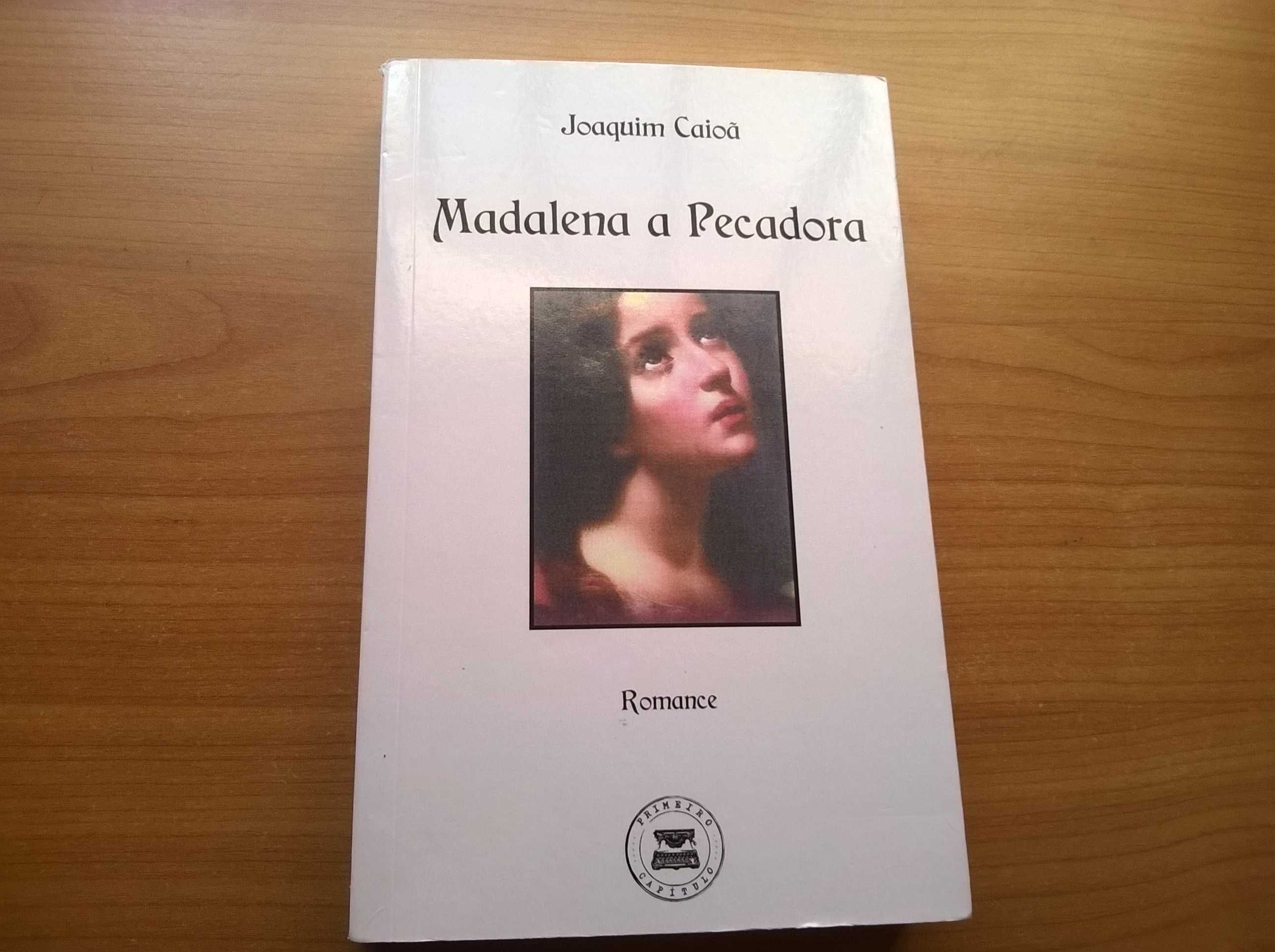 Madalena a Pecadora - Joaquim Caioã