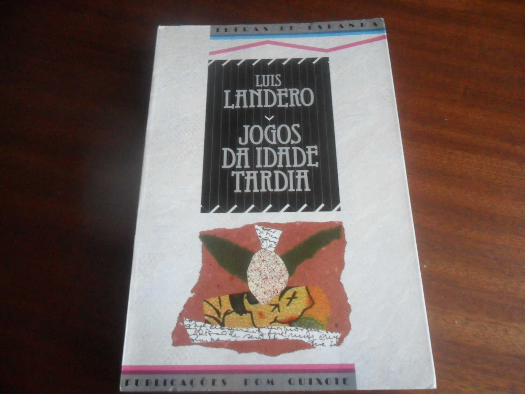 "Jogos da Idade Tardia" de Luis Landero - Tradução de Egito Gonçalves