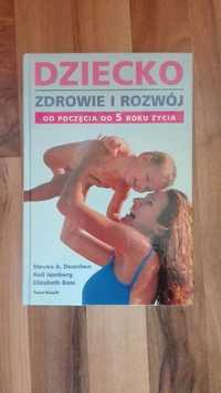 dziecko zdrowie i rozwój od poczęcia do 5 roku życia