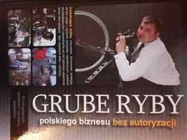 Grube Ryby Polskiego Biznesu Bez Autoryzacji Książka Jacek Konikowski