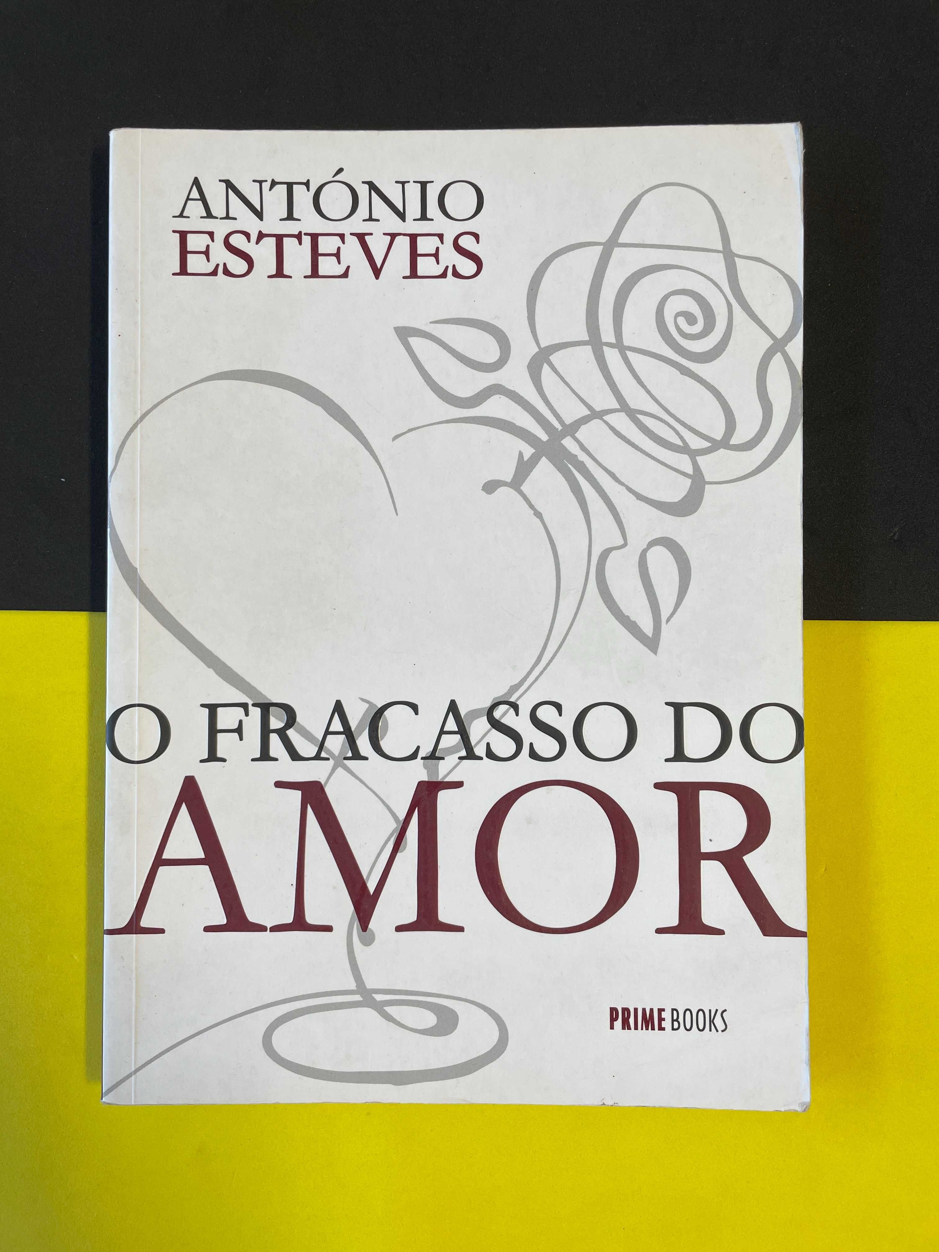 António Esteves - O Fracasso do Amor