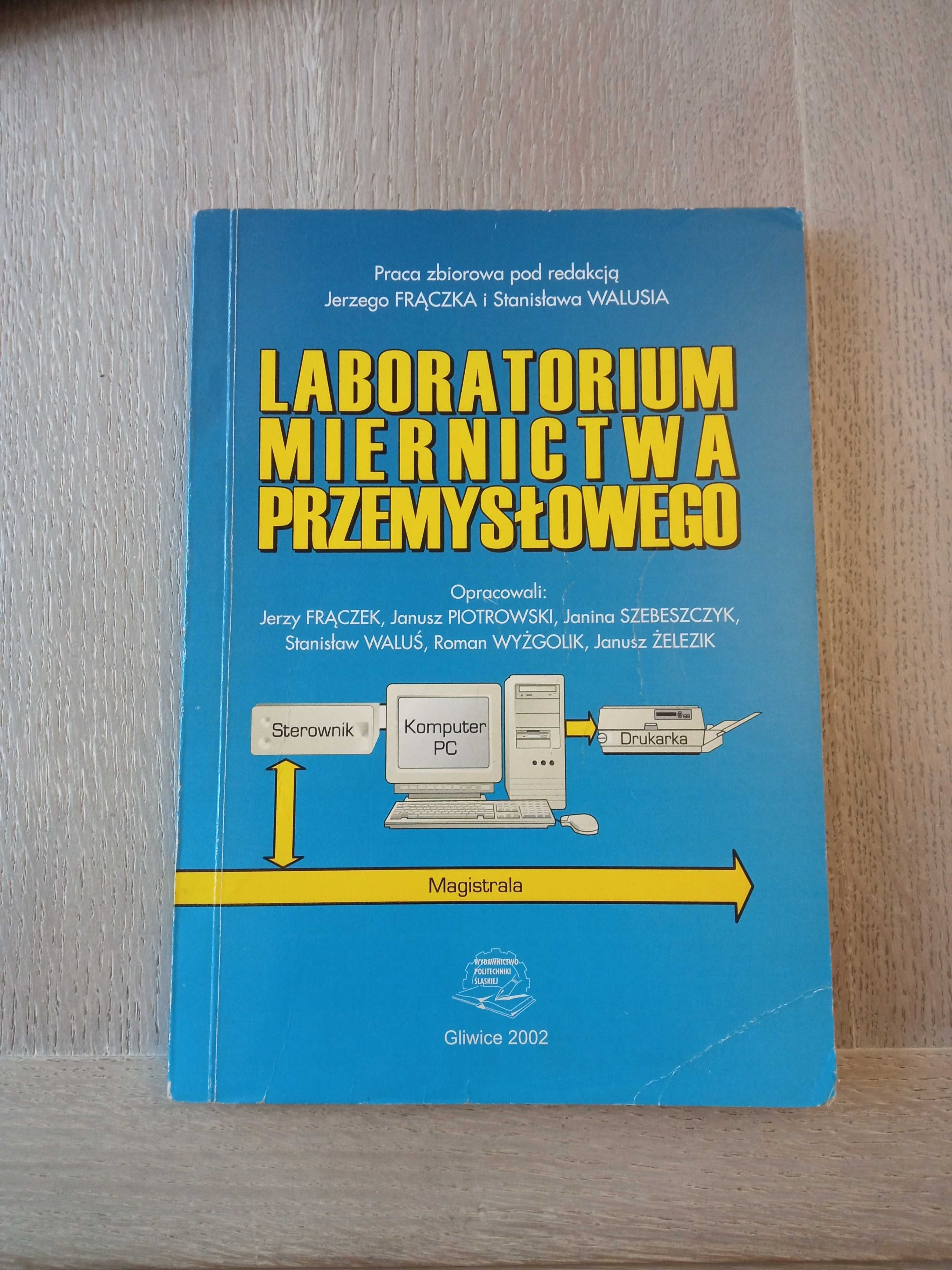 "Laboratorium miernictwa przemysłowego", Frączek, Waluś, Gliwice 2002