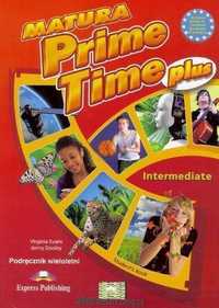 (NOWA) Matura Prime Time PLUS Intermediate Podręcznik