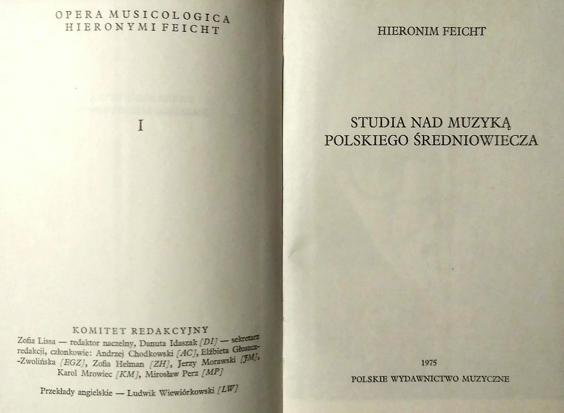 Studia nad muzyką Polską, Tom I 1975r, Ks. H. Feicht