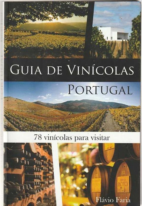 Guia de Vinícolas de Portugal-Flávio Faria