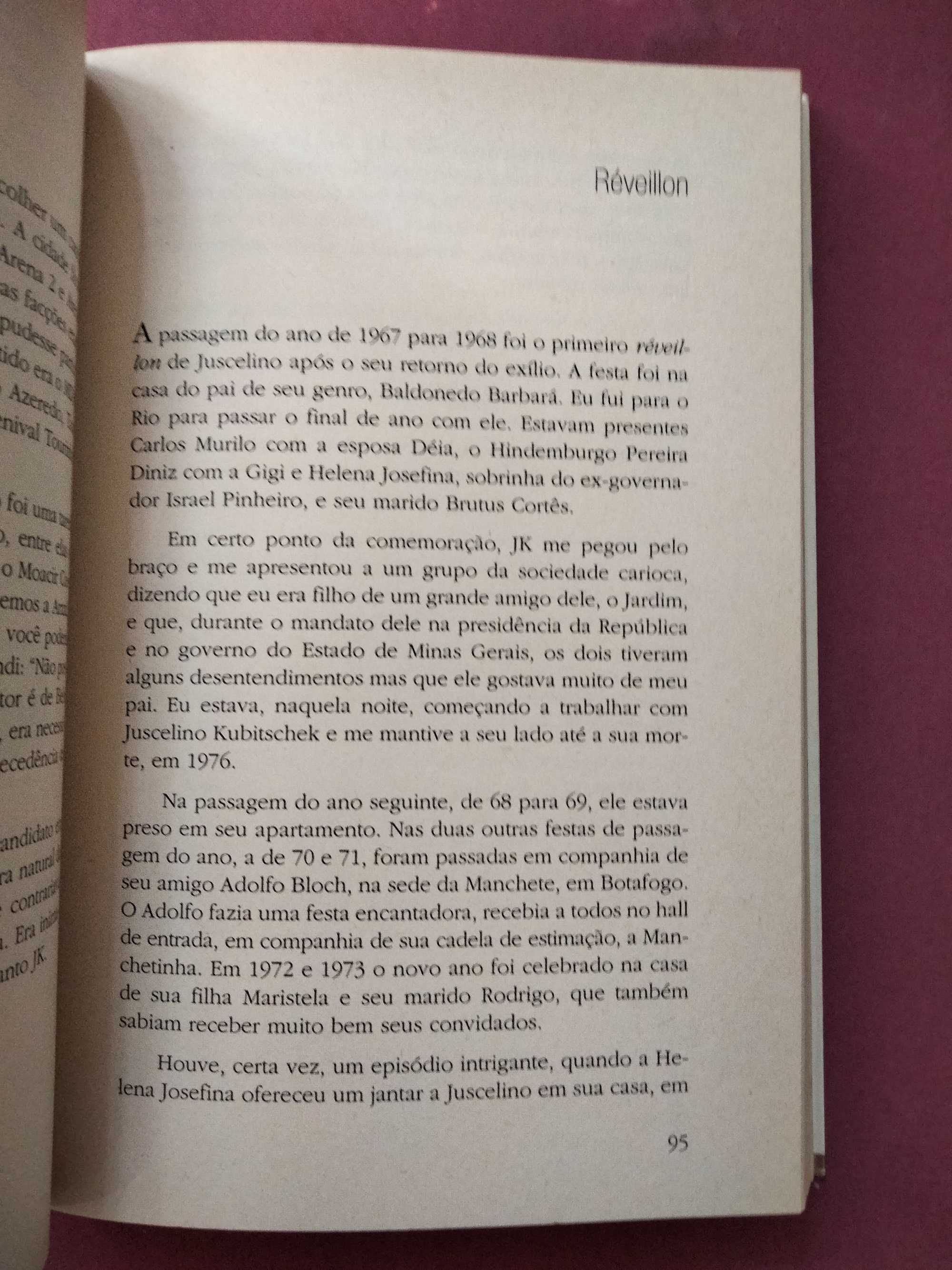 Juscelino Kubitschek: Onde Está a Verdade? - Serafim Jardim