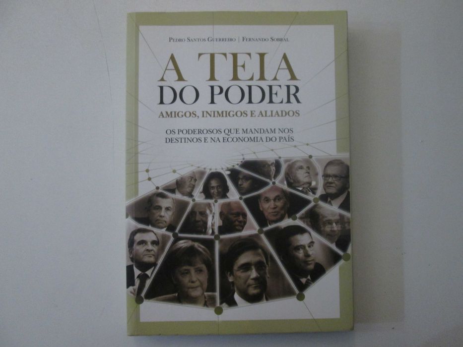 A teia do poder- Pedro Santos Guerreiro, Fernando Sobral