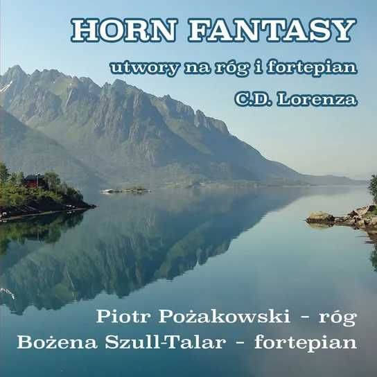 Piotr Pożakowski, Bożena Szull-Talar. Horn Fantasy CD (Nowa w folii)