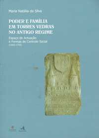 11488
Poder e Família em Torres Vedras no Antigo Regime