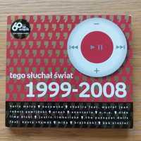 CD Tego Słuchał Świat 1999 - 2008