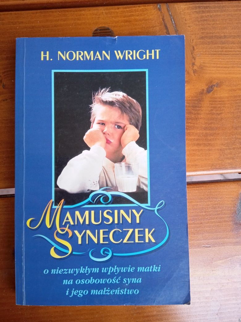 Mamusiny syneczek. H. Norman Wright
