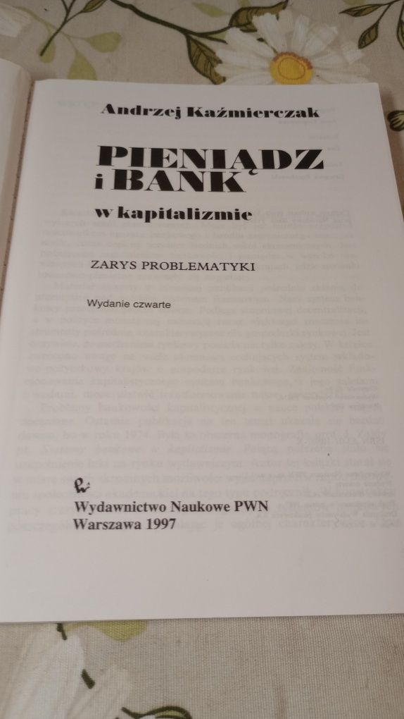 Pieniądz i bank w kapitalizmie. Andrzej Kaźmierczak