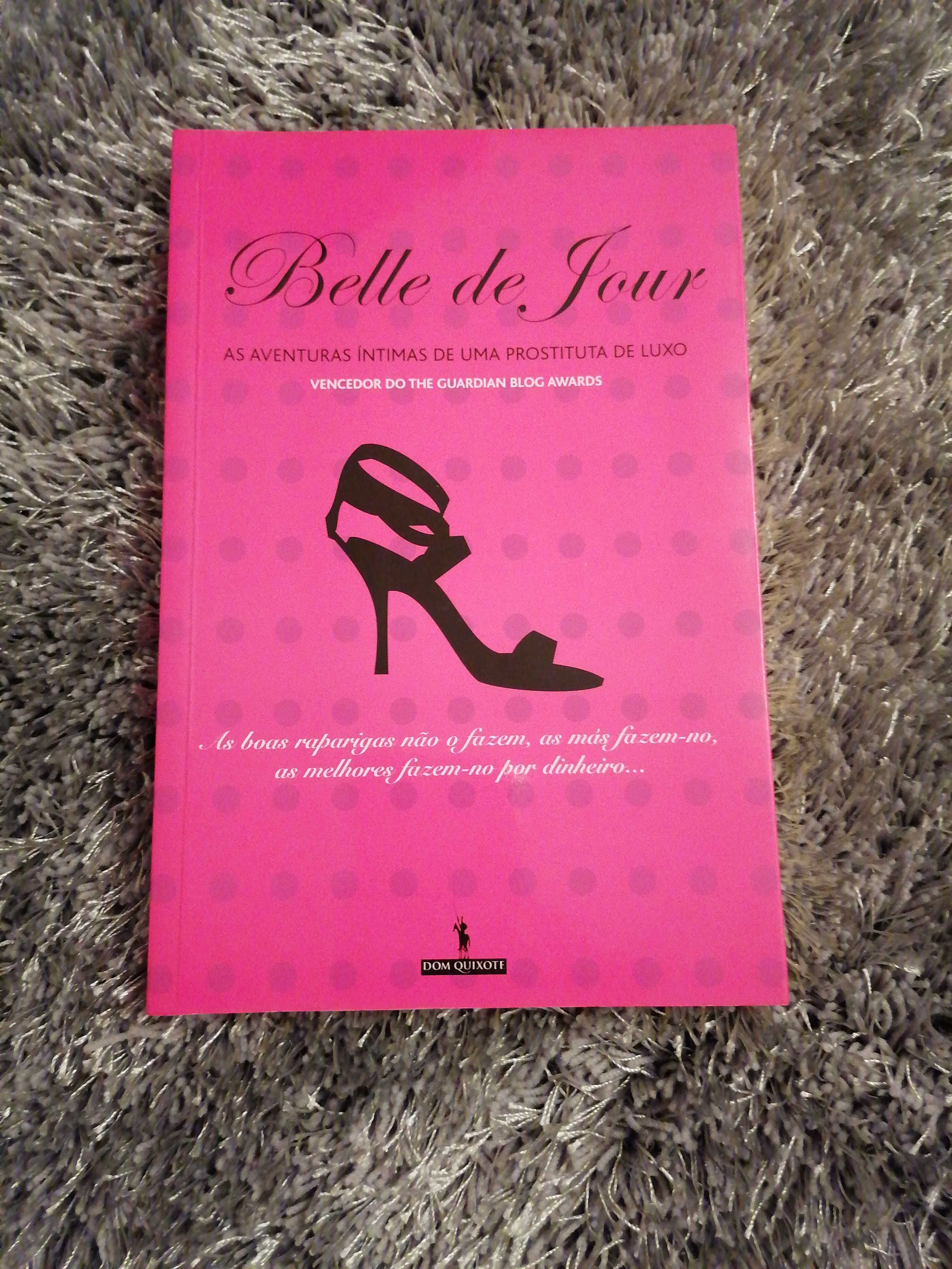 Belle de Jour - As aventuras íntimas de uma prostituta de luxo