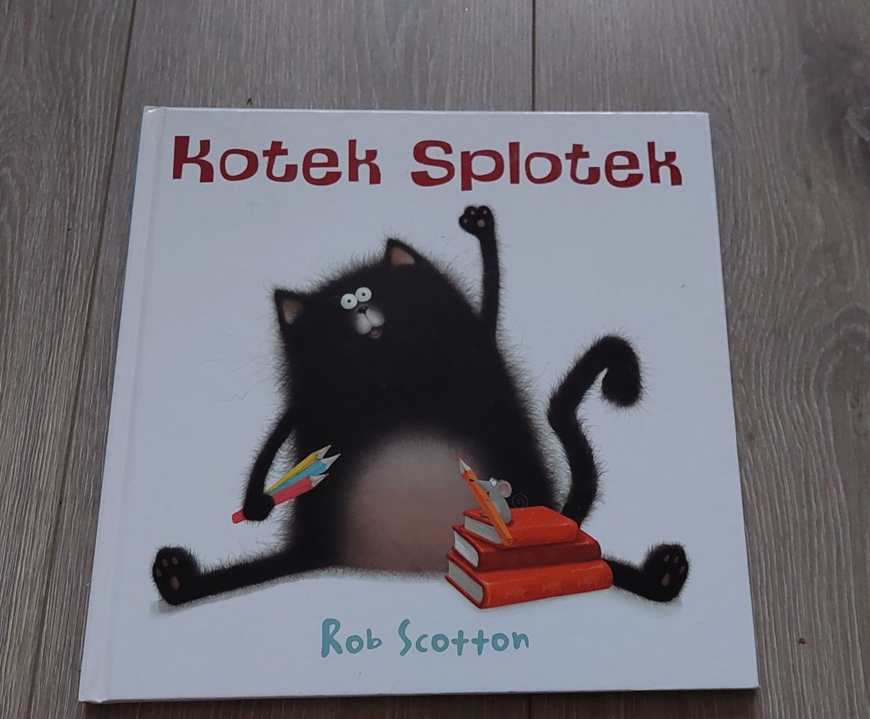 Książka Kotek Splotek - Rob Scotton