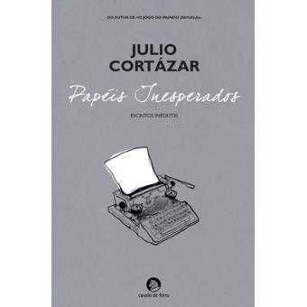 Julio Cortázar: Papéis Inesperados/ Um Certo Lucas/.. - Desde 7€