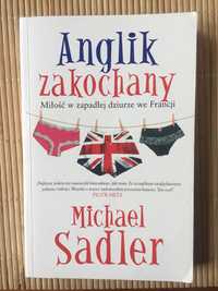 Anglik zakochany Michael Sadler