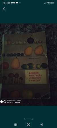 Domowe przetwory z owoców i warzyw. 1972 książka
