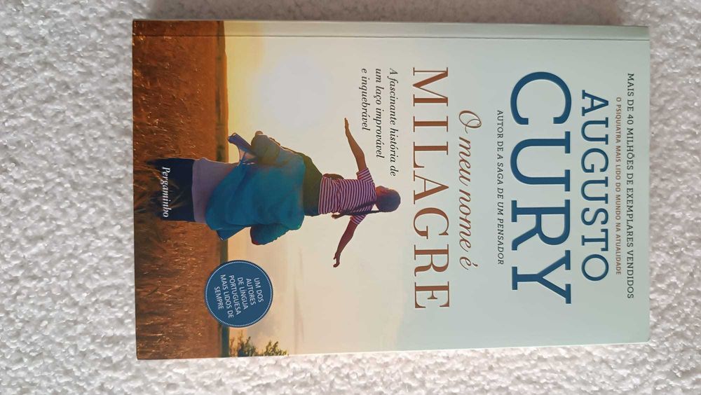 O meu nome é milagre - Augusto cury