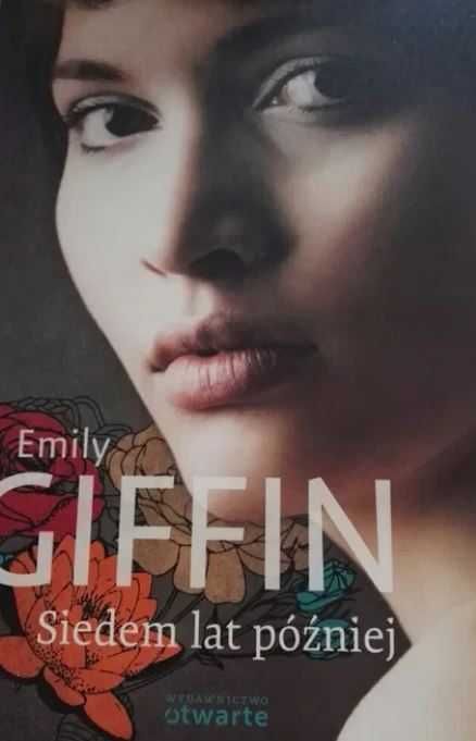 Emily Giffin Siedem lat później