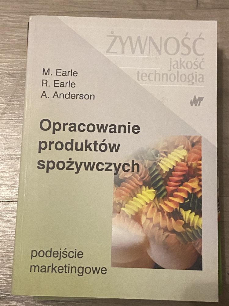 Opracowanie produktów spożywczych- podejście marketingowe. M. Earle