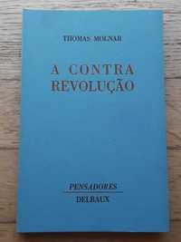 A Contra-Revolução, de Thomas Molnar