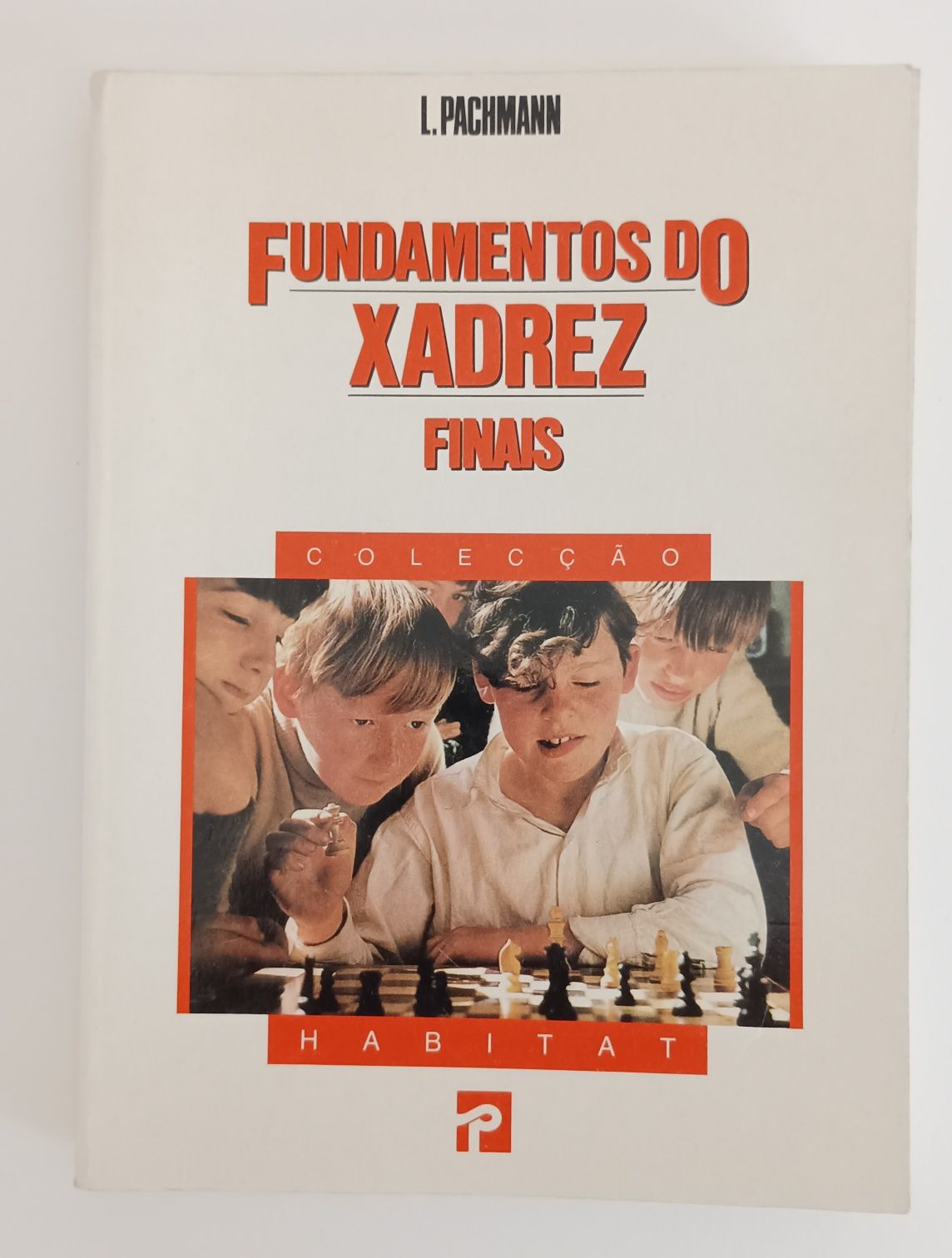 Livro Fundamentos do Xadrez, finais - Pachmann