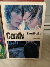 Candy , Kevin Brooks.