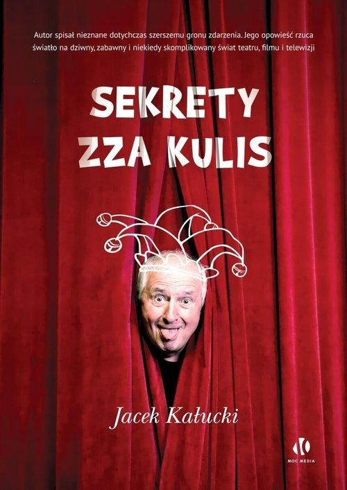 Sekrety Zza Kulis, Kałucki Jacek 50758A05069Ks