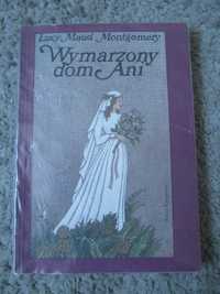 Wymarzony dom Ani - Lucy Maud Montgomery