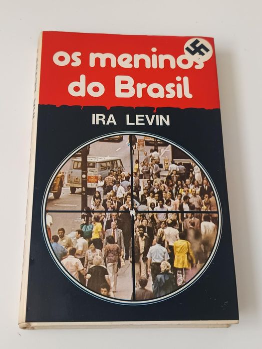 Os meninos do Brasil  - ira levin