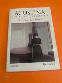 A alma dos ricos - Agustina Bessa-Luís