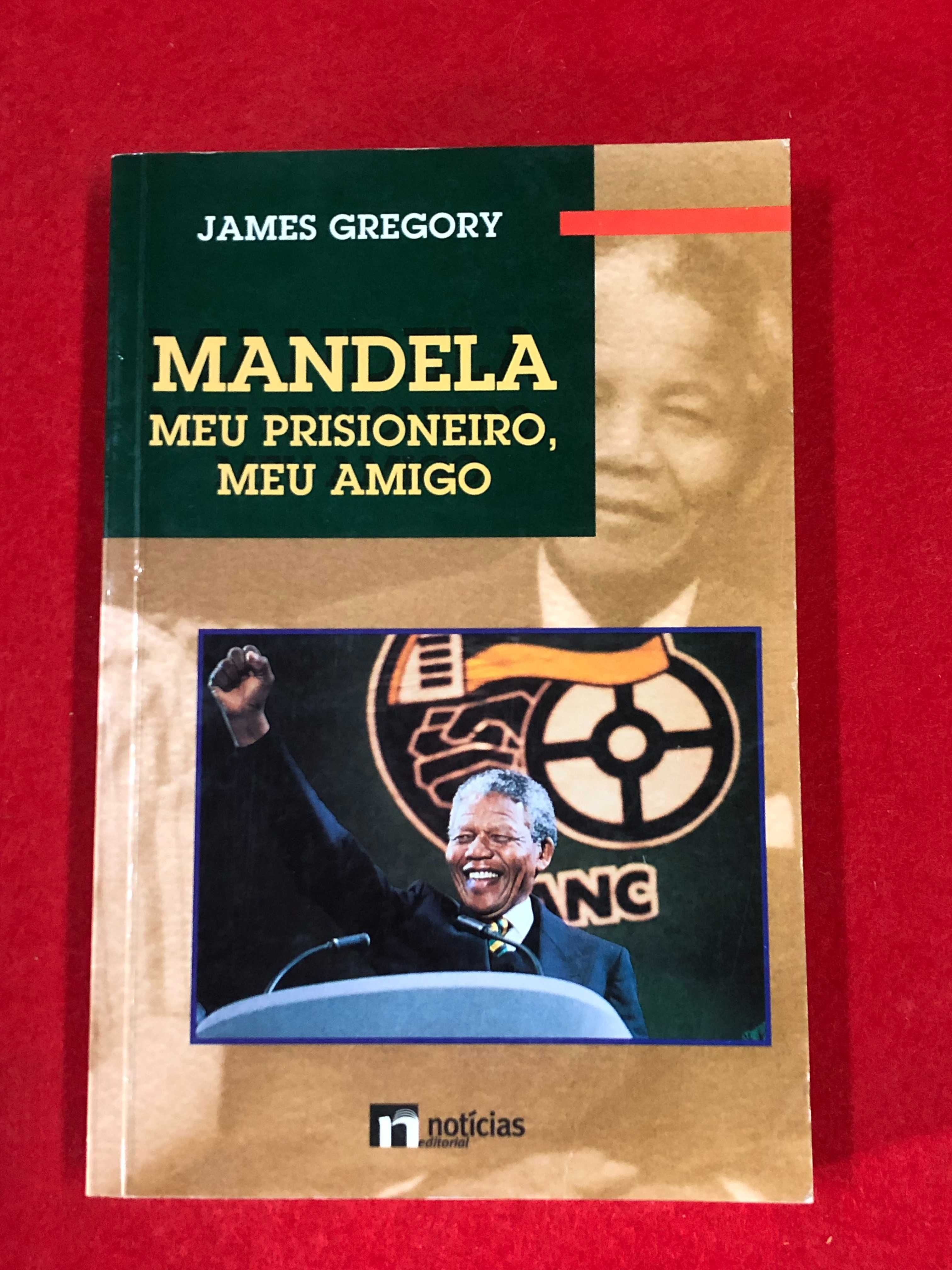 Mandela – Meu prisioneiro, meu amigo - James Gregory