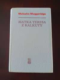 Malcolm Muggeridge Matka Teresa z Kalkuty