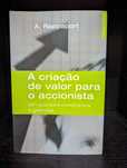 A Criação de Valor Para o Accionista