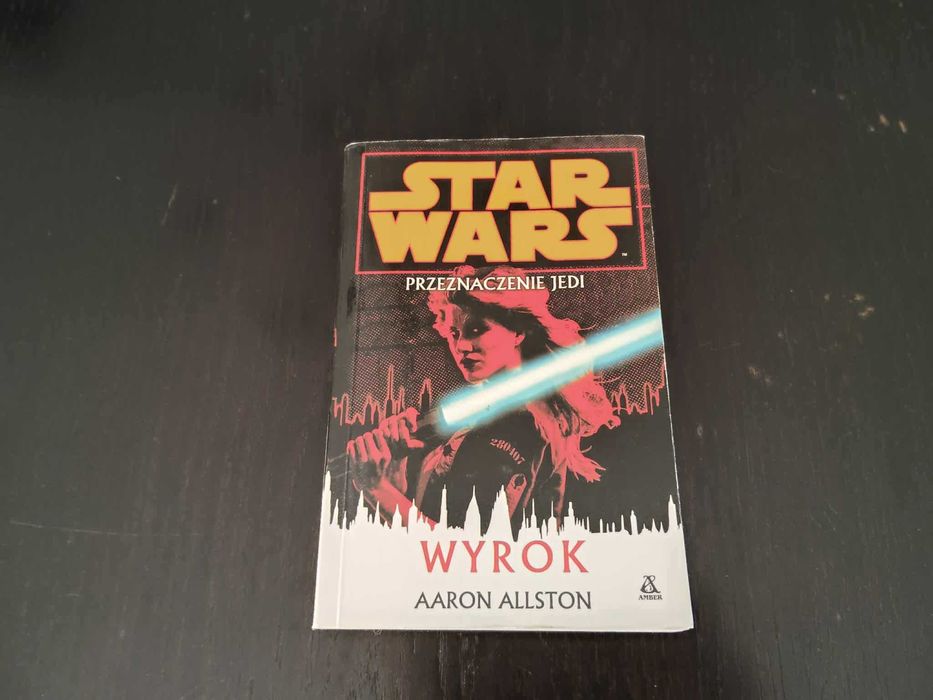 Star Wars. Przeznaczenie Jedi: Wyrok. Aaron Allston