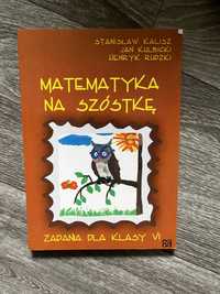 Matematyka na szóstkę - zadania dla klasy 6 / Wydawnictwo Nowik