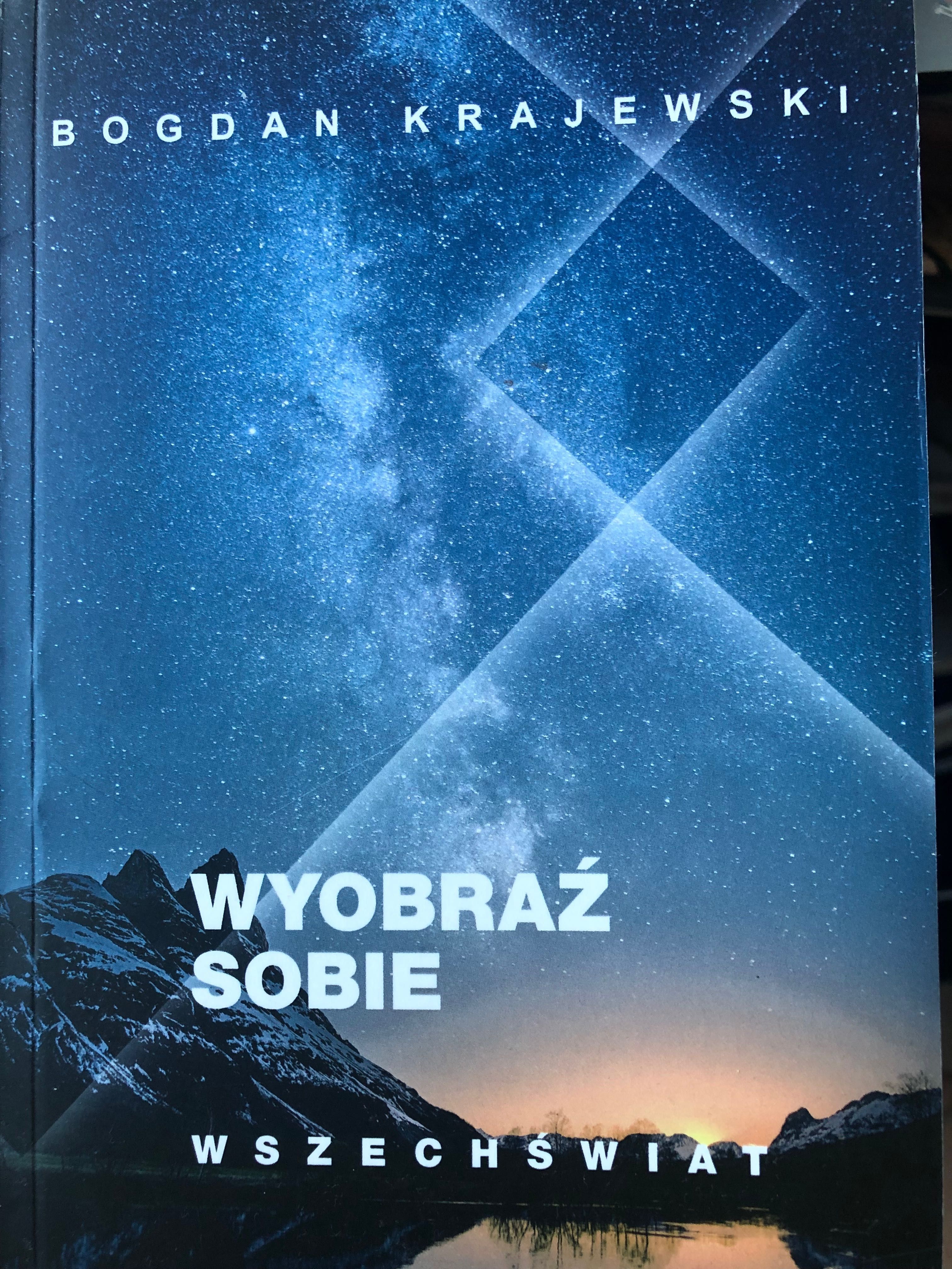 Książka - Wyobraź sobie wszechświat - Bogdan Krajewski