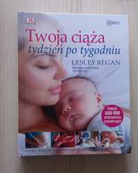 Twoja ciąża tydzień po tygodniu, Lesley Regan