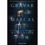 Gravar as Marcas, Veronica Roth