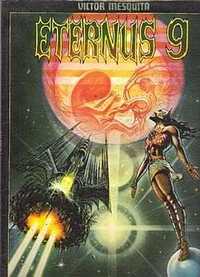 ETERNUS 9 O filho do cosmos - Victor Mesquita, edição original 1979