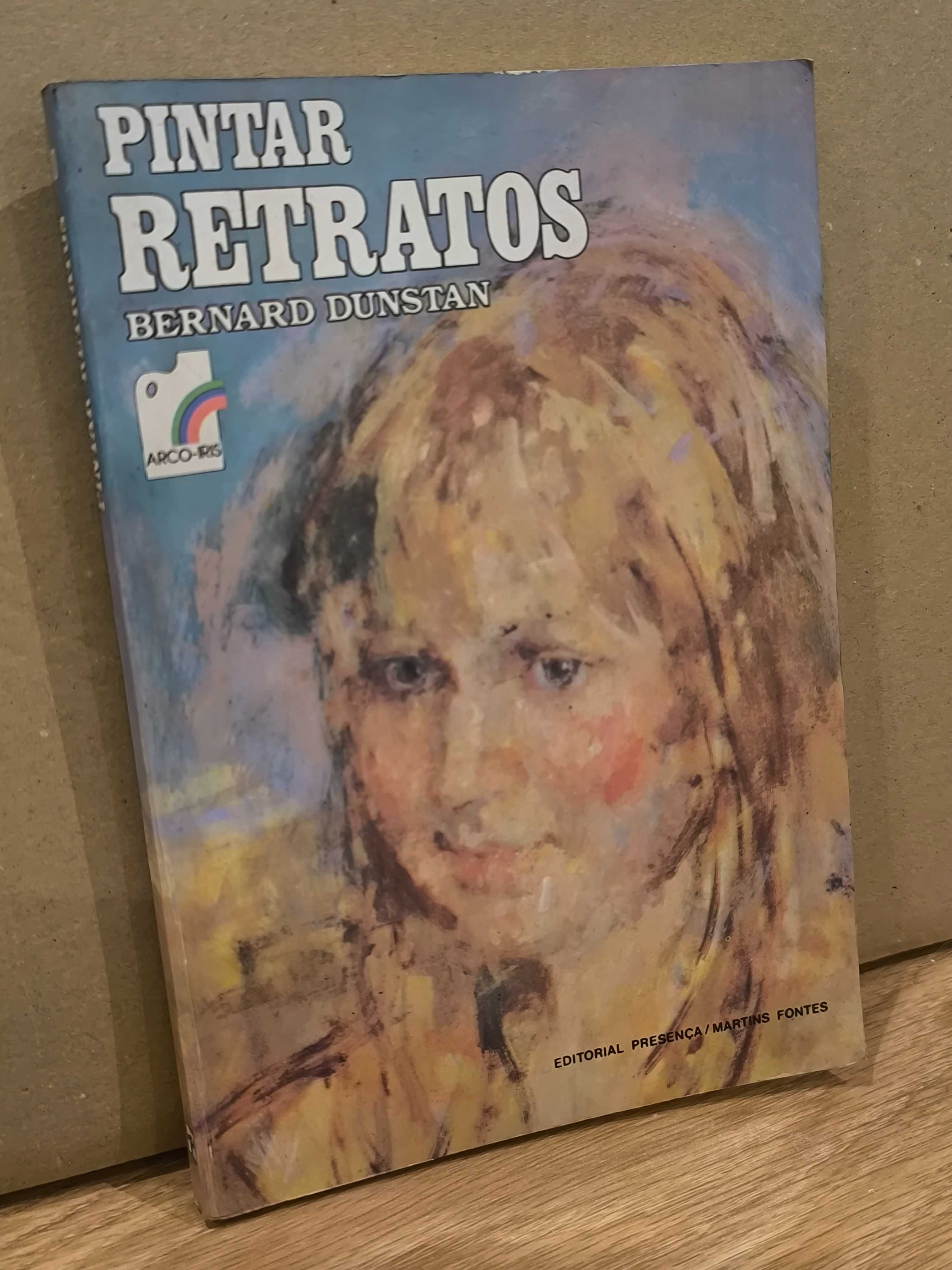Livro "Pintar Retratos" de Bernard Dunstan